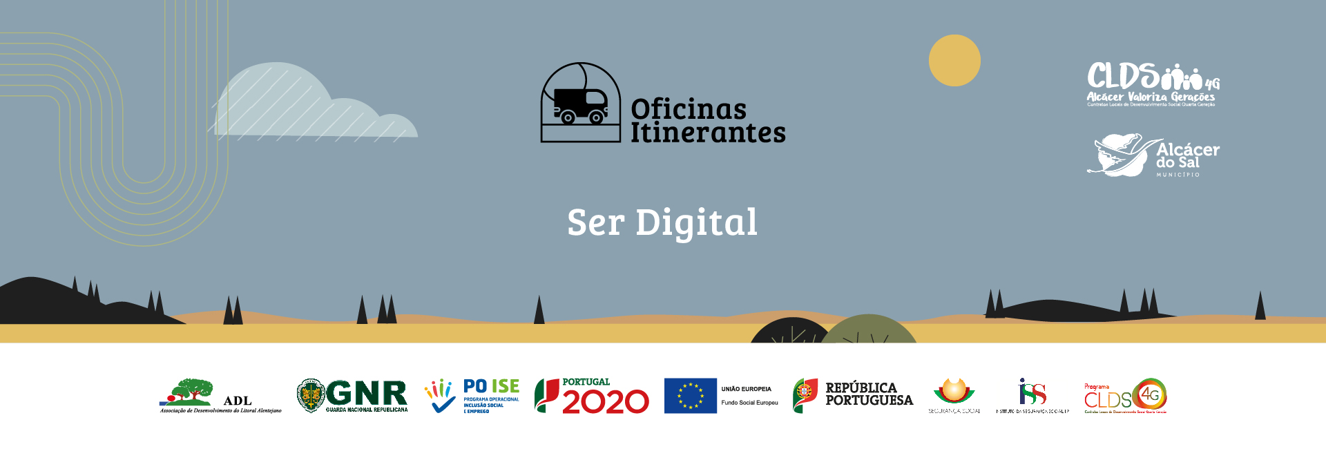 CLDS 4G apresentam Oficinas Itinerantes “Ser Digital”